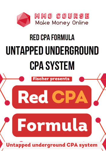 RED CPA FORMULA – UNTAPPED UNDERGROUND CPA SYSTEM