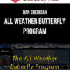 Dan Sheridan – All Weather Butterfly Program