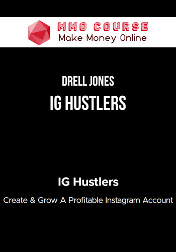 Drell Jones – IG Hustlers