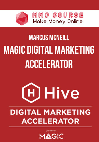 Marcus McNeill – Magic Digital Marketing Accelerator