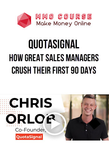 QuotaSignal – How Great Sales Managers Crush Their First 90 Days