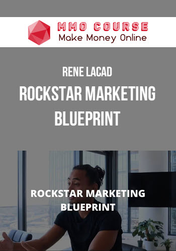 Rene Lacad – Rockstar Marketing Blueprint