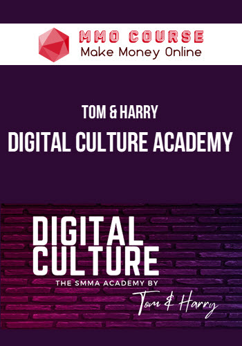 TOM & HARRY – Digital Culture Academy