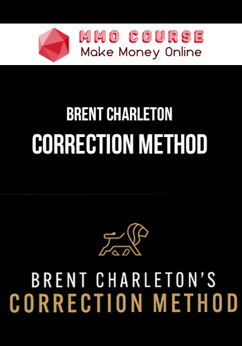 Brent Charleton – Correction Method