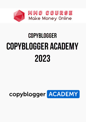 Copyblogger – Copyblogger Academy 2023