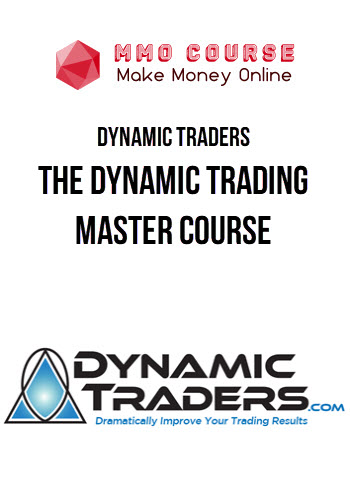 Dynamic Traders – The Dynamic Trading Master Course