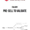 Failory – Pre-Sell to Validate