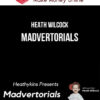 Heath Wilcock – Madvertorials