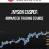 Jayson Casper – Advanced Trading Course