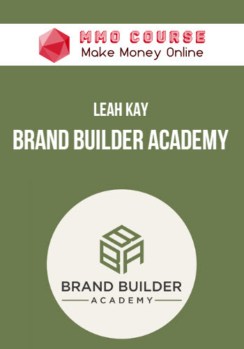 Leah Kay – Brand Builder Academy