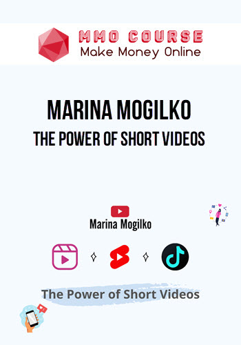 Marina Mogilko – The Power of Short Videos