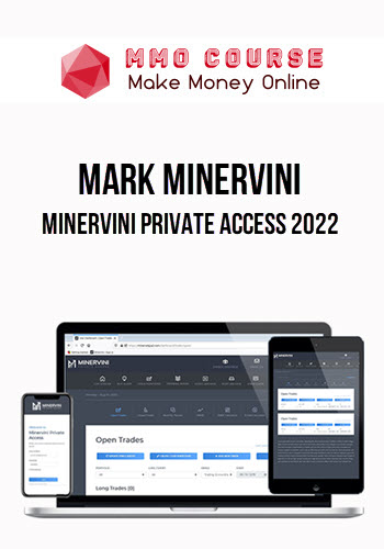 Mark Minervini – Minervini Private Access 2022