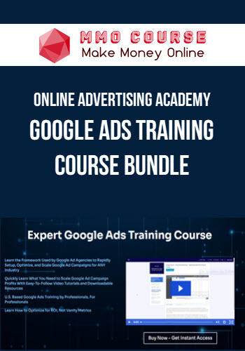 Online Advertising Academy – Google Ads Training Course Bundle