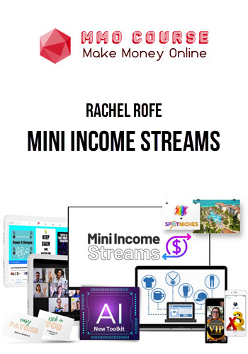 Rachel Rofe – Mini Income Streams