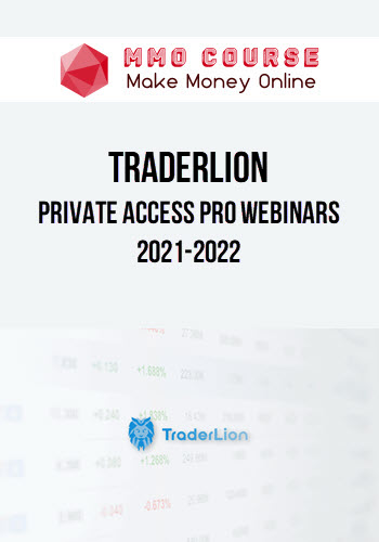 Traderlion – Private Access Pro Webinars 2021-2022