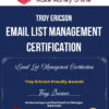 Troy Ericson – Email List Management Certification