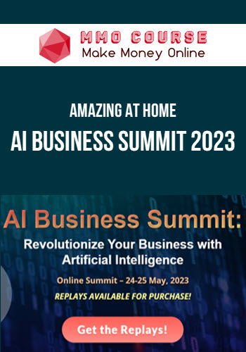 Amazing At Home – AI Business Summit 2023