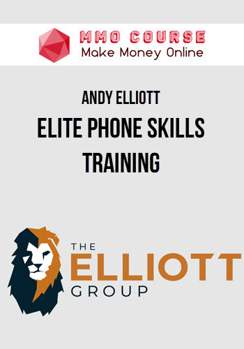 Andy Elliott – Elite Phone Skills Training