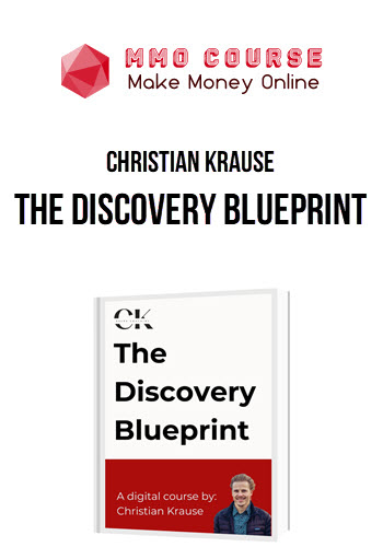 Christian Krause – The Discovery Blueprint