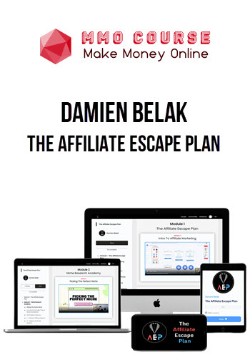 Damien Belak – The Affiliate Escape Plan