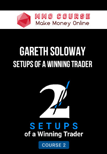 Gareth Soloway – Setups of a Winning Trader