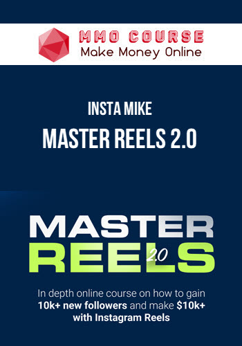 Insta Mike – Master Reels 2.0