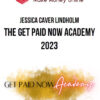 Jessica Caver Lindholm – The Get Paid Now Academy 2023