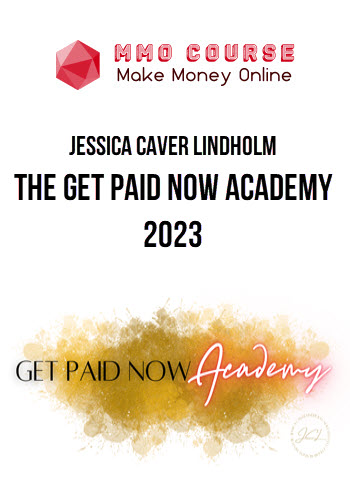 Jessica Caver Lindholm – The Get Paid Now Academy 2023