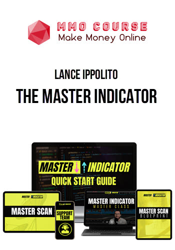 Lance Ippolito – The Master Indicator