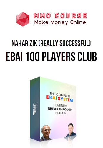 Nahar Zik (Really Successful) – eBai 100 Players Club