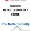Tradingology – The Better Butterfly Course