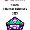 Film Booth – Thumbnail University 2023