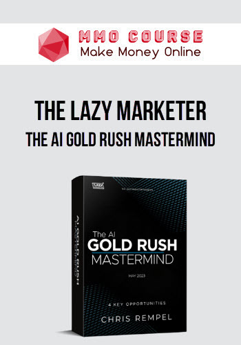 The Lazy Marketer – The AI Gold Rush Mastermind