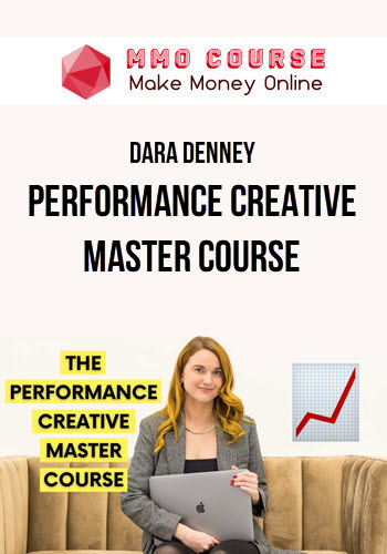 Dara Denney – Performance Creative Master Course