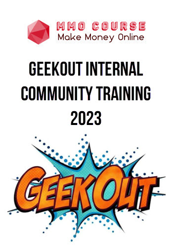 GeekOut Internal Community Training 2023