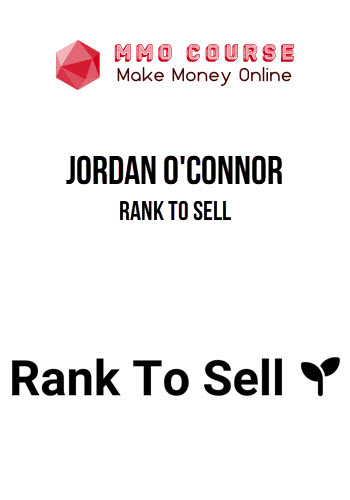 Jordan O'Connor – Rank To Sell