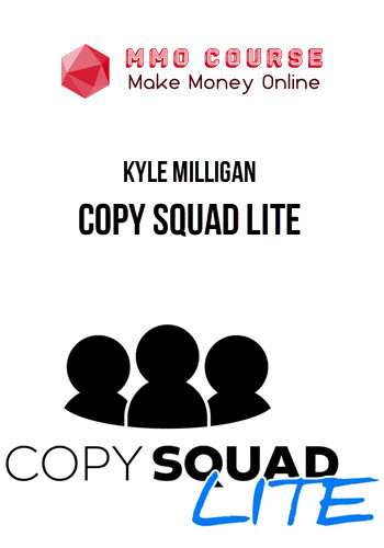 Kyle Milligan – Copy Squad Lite