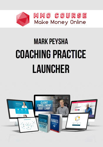 Mark Peysha – Coaching Practice Launcher