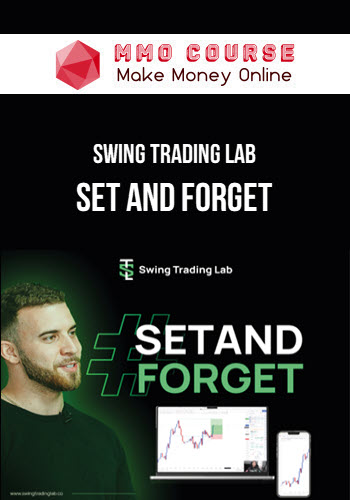 Swing Trading Lab – Set and Forget