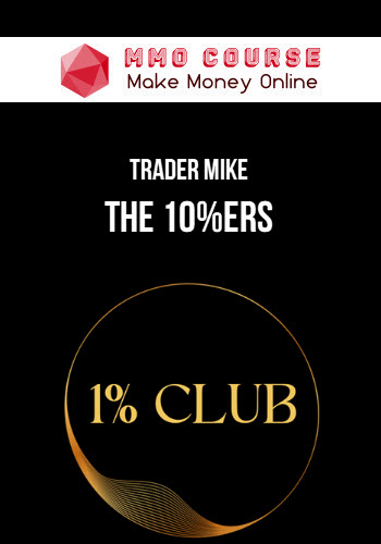 Trader Mike – The 10%ers