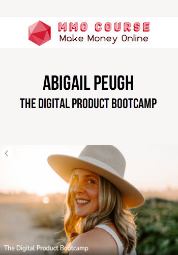 Abigail Peugh – The Digital Product Bootcamp