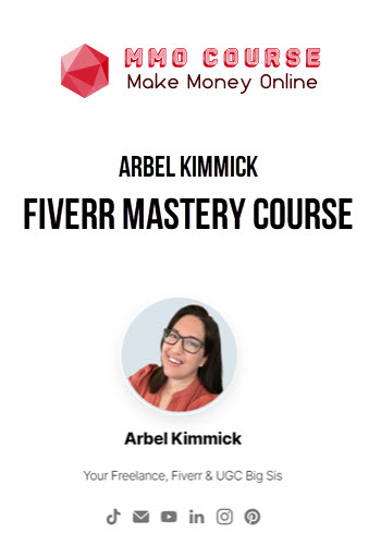 Arbel Kimmick – Fiverr Mastery Course