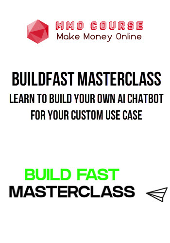 Buildfast Masterclass – Learn To Build Your Own Ai Chatbot For Your Custom Use Case