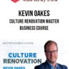 Kevin Oakes – Culture Renovation Master Business Course