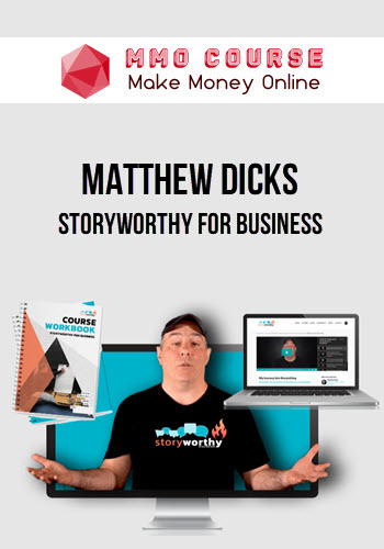 Matthew Dicks – Storyworthy for Business