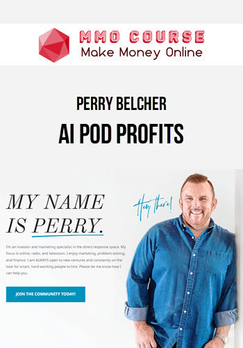 Perry Belcher – AI POD Profits