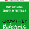 Stacey Bront Randall – Growth By Referrals