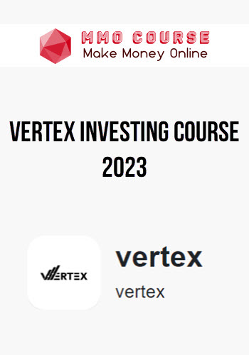 Vertex Investing Course 2023