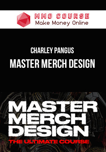 Charley Pangus – Master Merch Design