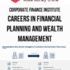 Corporate Finance Institute – Careers in Financial Planning and Wealth Management